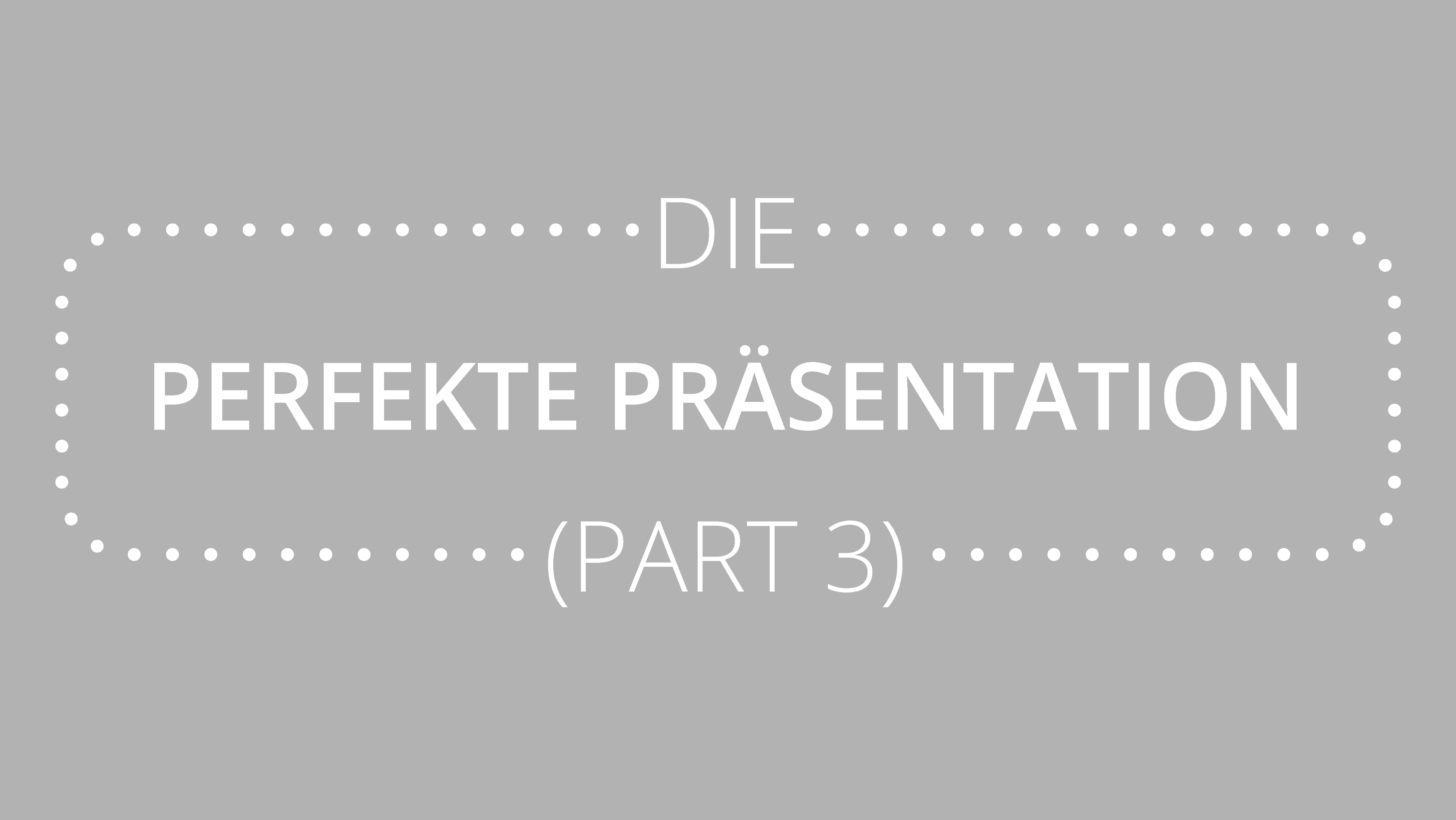 Infografik: Die perfekte Präsentation Teil 3
