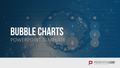 Bubble-Charts (Datengestützt) PowerPoint-Vorlage