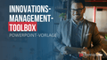 Innovationsmanagement-Toolbox PowerPoint-Vorlage