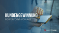 Kundengewinnung PPT-Vorlage