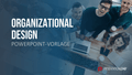 Organizational Design PowerPoint-Vorlage